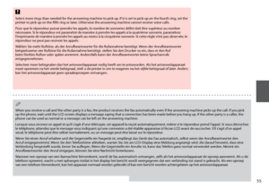 Page 55
Select more rings than needed for the answering machine to pick up. If it is set to pick up on the fourth ring, set the 
printer to pick up on the fifth ring or later. Otherwise the answering machine cannot receive voice calls.
Pour que le répondeur puisse prendre les appels, le nombre de sonneries défini doit être supérieur au nombre 
nécessaire. Si le répondeur est paramétré de manière à prendre les appels à la quatrième sonnerie, paramétrez 
l’imprimante de manière à prendre les appels au...