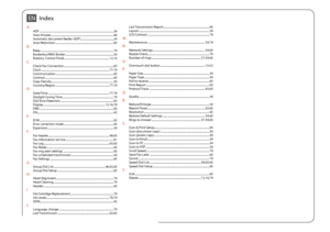 Page 104
10

IndexEN
AADF  ........................................................................\
....................................24Auto Answer  ........................................................................\
...................40Automatic document feeder (ADF)  ...............................................24Auto Reduction  ........................................................................\
.............65BBeep...