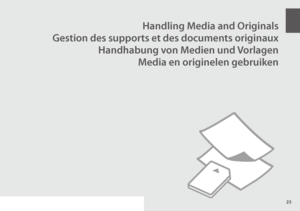 Page 2323
Handling Media and Originals
Gestion des supports et des documents originaux
Handhabung von Medien und Vorlagen
Media en originelen gebruiken
 