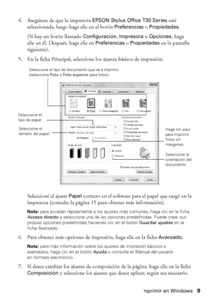 Page 9Cómo imprimir en Windows9 4. Asegúrese de que la impresora 
EPSON Stylus Office T30 Series esté 
seleccionada, luego haga clic en el botón 
Preferencias o Propiedades.
(Si hay un botón llamado 
Configuración, Impresora u Opciones, haga 
clic en él. Después, haga clic en 
Preferencias o Propiedades en la pantalla 
siguiente).
5. En la ficha Principal, seleccione los ajustes básicos de impresión:
Seleccioné el ajuste 
Papel correcto en el software para el papel que cargó en la 
impresora (consulte la...