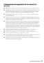 Page 33Instrucciones de seguridad importantes33
Instrucciones de seguridad de los cartuchos 
de tinta
■Mantenga los cartuchos de tinta fuera del alcance de los niños y no ingiera la tinta.
■Manipule los cartuchos de tinta usados con cuidado ya que puede quedar algo de tinta 
alrededor del orificio de suministro. Si se mancha la piel de tinta, lávese con agua y 
jabón. Si le entra tinta en los ojos, láveselos inmediatamente con agua.
■No introduzca la mano dentro de la impresora y no toque los cartuchos de tinta...