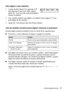 Page 17Configuração das funções do fax17
Para digitar o seu telefone
1. A partir da tela Cabeçal. Fax, aperte u ou d 
para selecionar 
O seu núm. telef., depois 
aperte 
OK. Você verá a tela onde pode digitar o 
número do telefone. 
2. Use o teclado numérico para digitar o seu telefone (veja a página 17). Você 
pode digitar até 20 caracteres.
3. Aperte 
OK. Você retorna à tela Your Phone Number.
Uso do teclado numérico para digitar números e caracteres
Quando digitar números de telefone e texto no modo de fax,...