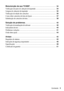 Page 3Conteúdo3
Manutenção da sua TX300F. . . . . . . . . . . . . . . . . . . . . . . . . . . .   34
Verificação dos jatos do cabeçote de impressão . . . . . . . . . . . . . . . . . . . . .   34
Limpeza do cabeçote de impressão  . . . . . . . . . . . . . . . . . . . . . . . . . . . . .   35
Verificação do estado dos cartuchos  . . . . . . . . . . . . . . . . . . . . . . . . . . . .   36
Como obter cartuchos de tinta da Epson . . . . . . . . . . . . . . . . . . . . . . . . .   37
Substituição de cartuchos de...