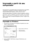 Page 2424Impressão a partir do seu computador
Impressão a partir do seu 
computador
Esta seção descreve os procedimentos básicos para imprimir fotos ou documentos 
armazenados em computadores com Windows ou Macintosh. Para obter 
instruções detalhadas sobre impressão, consulte o Manual do usuário.
Antes de começar, verifique se você instalou o software da impressora e conectou a 
Stylus Office TX300F ao computador como descrito no poster Guia de instalação.
Dica: É uma boa idéia verificar se há atualizações...