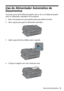 Page 9Uso do Alimentador Automático de Documentos9
Uso do Alimentador Automático de 
Documentos
Você pode colocar até 30 folhas de tamanho carta ou A4. ou 10 folhas de tamanho 
ofício no Alimentador Automático de Documentos.
1. Bata os documentos em uma superfície plana para alinhar as bordas.
2. Abra o suporte para papel do alimentador automático.
3. Aperte a guia da borda e deslize-a para a esquerda.
4. Coloque os originais com a face virada para cima.
 