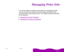 Page 84 

 
 ! 

 
Your printer software includes several utilities for managing print jobs. 
You can use them to monitor your printer’s status and check on the 
current print job or jobs waiting to print. This chapter provides instructions 
for the following:
wManaging Print Jobs in WindowswManaging Print Jobs on a Macintosh
 