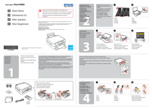 Page 1
1
2
4
3
Copyright © 2010 Seiko Epson Corporation. All rights reserved.Printed in XXXXXX
Connect and plug in.
Connectez et branchez.
Anschließen und einstecken.
Aansluiten en stekker in stopcontact.
Open.
Ouvrez.
Öffnen.
Openen.
A
Unpack.
Déballez.
Auspacken.
Uitpakken.
B
Remove yellow tape.
Retirez la bande adhésive jaune.
Gelbes Band entfernen.
Gele tape verwijderen.
Do not open the ink cartridge package until you are ready to install it in the printer. The cartridge is vacuum packed to maintain its...