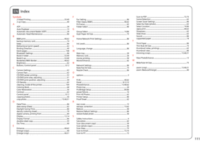 Page 111
111
Symbols2-Sided Printing ........................................................................\
......35.402-up Copy  ........................................................................\
........................40AADF  ........................................................................\
....................................28Auto Duplexer  ........................................................................\
...............15Automatic document feeder (ADF)...