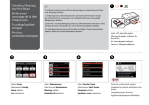 Page 80
0
Print head cleaning uses ink from all cartridges, so clean the print head only if quality declines.
Le nettoyage de la tête d’impression consomme de l’encre de toutes les cartouches. Par conséquent, ne nettoyez la tête que si la qualité d’impression décline.
Da bei der Druckkopfreinigung Tinte aus allen Patronen verbraucht wird, reinigen Sie den Druckkopf nur, wenn die Druckqualität nachlässt.
Een printkopreiniging kost inkt (uit alle cartridges). Reinig de printkop daarom alleen als de...