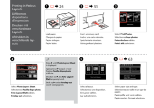 Page 54

Printing in Various 
Layouts
Différentes 
dispositions 
d’impression
Drucken mit 
verschiedenen 
Layouts
Afdrukken in 
verschillende lay-
outs
Press r until Photo Layout Sheet is displayed.
Appuyez sur r jusqu’à ce que l’option Feuille dispo photo s’affiche.
Drücken Sie r, bis Foto-Layout-Blatt angezeigt wird.
Druk op r totdat Fotolay-out wordt weergegeven.
Q
A R & 24B R & 31C
Load paper.
Chargez du papier.
Papier einlegen.
Papier laden.
Insert a memory card.
Insérez une carte mémoire....