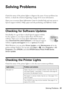 Page 41Solving Problems41
Solving Problems
Check the status of the printer lights to diagnose the cause of most problems (see 
below), or check the solutions beginning on page 43 for more information.
Open your on-screen Epson Information Center for detailed help and easy access to 
Epson’s support website, FAQs, paper and ink purchasing, and Reference Guide.
Checking for Software Updates
Periodically, it’s a good idea to check Epson’s support website 
for free updates to your Epson Stylus Photo R1900 Series...