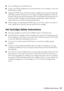 Page 47Important Safety Instructions47
■Do not spill liquid on the R1900 Series.
■Except as specifically explained in your documentation, do not attempt to service the 
R1900 Series yourself.
■Unplug the R1900 Series and refer servicing to qualified service personnel under the 
following conditions: if the power cord or plug is damaged; if liquid has entered the 
product; if the product has been dropped or the case damaged; if the product does not 
operate normally or exhibits a distinct change in performance....