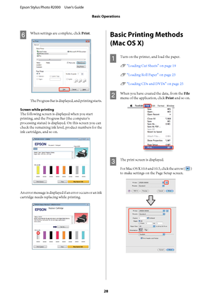 Page 28F
When settings are complete, click Print.
The Progress Bar is displayed, and printing starts.
Screen while printing
The following screen is displayed when you start 
printing, and the Progress Bar (the computer's 
processing status) is displaye d. On this screen you can 
check the remaining ink level, product numbers for the
ink cartridges, and so on.
An error message is displayed if  an error occurs or an ink 
cartridge needs replac ing while printing.
Basic Printing Methods 
(Mac OS X)
A
Turn on...