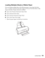 Page 15Loading Paper15
Loading Multiple Sheets of Matte Paper
If you are loading multiple sheets of the following papers in sizes larger than letter 
(8.5 × 11 inches), attach the matte sheet support to the top of the sheet feeder to help 
separate the sheets of paper and prevent misfeeds: 
■Epson Ultra Premium Presentation Paper Matte
■Epson Enhanced Matte Paper
■Epson Premium Presentation Paper Matte
■Epson Matte Paper Heavyweight
1. Open the paper support and pull up its extensions.
 