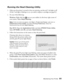 Page 81Maintaining Your Printer81
Running the Head Cleaning Utility
1. Make sure the printer is turned on but not printing, and the red Hink light is off. 
(If the 
Hink light is flashing or on, you need to replace a cartridge; see page 82.)
2. Do one of the following:
Windows: Right-click the   icon on your taskbar (in the lower right corner of 
your screen). Select 
Head Cleaning.
Note: If the icon does not appear, click Start > Printer (and Faxes), right-click on 
EPSON Stylus Photo R2400, and select...