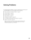 Page 9191
Solving Problems
See “Diagnosing Printer Problems” on page 94 to help determine what the cause of 
your printer problem may be. Then see these sections for solutions:
■“Setup and Software Installation Problems” on page 97
■“Printer Problems” on page 98
■“Quality Problems” on page 99
■“Paper Problems” on page 101
■“Miscellaneous Problems” on page 104
■“Uninstalling and Reinstalling Printer Software” on page 105
■“Where To Get Help” on page 106
Tip: It’s a good idea to check Epson’s support website...