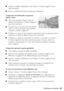 Page 69Problemas e soluções69
■Execute o utilitário Alinhamento das Cabeças. Consulte a página 56 para 
obter instruções.
■Remova as folhas da bandeja de saída após a impressão.
A impressão está desbotada ou apresenta 
espaços vazios.
■Talvez seja necessário limpar os jatos do 
cabeçote de impressão. Consulte a página 43 
para obter instruções. 
■É possível que os cartuchos de tinta estejam 
velhos ou com pouca tinta. Para substituir 
cartuchos, consulte a página 47. 
■Verifique se a opção de tipo de papel...