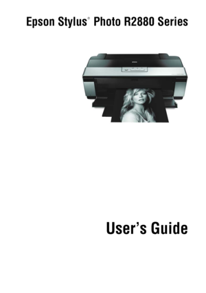 Page 1Epson Stylus  Photo R2880 Series
User’s Guide
®
spr2880_ug.book  Page 1  Monday, April 6, 2009  1:10 PM
 