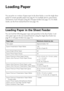 Page 66Loading Paper
Loading Paper
You can print on a variety of paper types in the sheet feeder, or use the single sheet 
guide for certain specialty papers (see page 8). For multiple photos, panoramics, 
and banners, load roll paper using the roll paper holders (see page 11). For thick 
media, use the front manual feed slot (see page 14).
Loading Paper in the Sheet Feeder
You can load the following paper types and quantities in the sheet feeder. Load 
other paper types in the rear manual feed slot using the...