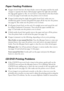 Page 5252Solving Problems
Paper Feeding Problems
■If paper doesn’t feed into the sheet feeder, remove the paper and fan the stack 
of paper to separate the sheets. Reload paper against the right side and slide 
the edge guide against it. Also, do not load too many sheets in the sheet feeder 
at once (see page 6) and make sure the printer cover is closed.
■If paper loaded using the single sheet guide doesn’t feed, make sure you 
installed the guide correctly and guided the paper all the way into the printer...