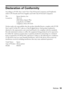 Page 59Notices59
Declaration of Conformity
According to 47CFR, Part 2 and 15 for: Class B Personal Computers and Peripherals; 
and/or CPU Boards and Power Supplies used with Class B Personal Computers:
We: Epson America, Inc.
Located at: MS 3-13
3840 Kilroy Airport Way
Long Beach, CA 90806
Telephone: (562) 290-5254
Declare under sole responsibility that the product identified herein, complies with 47CFR 
Part 2 and 15 of the FCC rules as a Class B digital device. Each product marketed is 
identical to the...