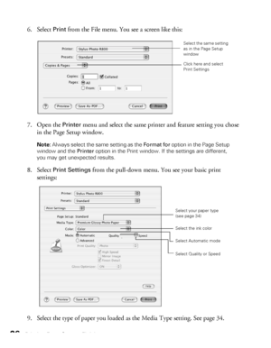 Page 2626Printing From Start to Finish
6. Select Print from the File menu. You see a screen like this:
7. Open the 
Printer menu and select the same printer and feature setting you chose 
in the Page Setup window.
Note: Always select the same setting as the Format for option in the Page Setup 
window and the Printer option in the Print window. If the settings are different, 
you may get unexpected results.
8. Select Print Settings from the pull-down menu. You see your basic print 
settings: 
9. Select the type...