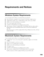 Page 103103
Requirements and Notices
Windows System Requirements
To use your printer and its software, we recommend that your system has: 
■Microsoft Windows compatible PC with a Pentium® III 500 MHz or higher processor
■128MB (Windows 98SE or Me) or 256MB (Windows 2000 or XP) or more of RAM
■200MB or more of free hard disk space recommended
■VGA or better display adapter and monitor
■CD-ROM or DVD-ROM drive for installing the printer software
■USB connection: a Windows-compliant USB 1.1 port (Windows 98SE, Me,...