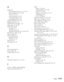 Page 111Index111 M
Macintosh
basic printing, OS 8.6 to 9.x, 29 to 31
basic printing, OS X, 25 to 28
Chooser, 93, 100
custom printing, 31 to 33
system requirements, 103
uninstalling software, 101
Maintaining printer, 77 to 87
Margins, incorrect, 100
Matte Black ink cartridge, 7, 81
Matte paper, 14, 34, 43
Media Type setting
envelopes, 15
selecting correct, 34
selecting, Macintosh, 26, 30, 38, 40, 46
MicroWeave setting, 23, 94
Mirror images, 99
Monitoring ink level
Macintosh, 30, 81
Windows, 22, 81
MonitorIV, 31...