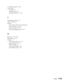 Page 113Index113
Troubleshooting, 89 to 102
Type setting
envelopes, 15
selecting correct, 34
selecting, Windows, 21, 36
U
Uninstalling software, 101
USB, 93, 100, 103
Utilities
Auto Nozzle Check and Cleaning, 78
Head Cleaning, 79 to 80
Nozzle Check, 78 to 80
Print Head Alignment, 85 to 87
W
Warranty, 107 to 108
Watermark, 24, 30
Windows
advanced printing, 23 to 24
basic printing, 20 to 22
default settings, 22
system requirements, 103
uninstalling software, 101
 