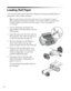 Page 1616Loading Paper
Loading Roll Paper
You can load 4-inch and 8.3-inch wide roll paper for printing multiple photos or 
panoramics, with or without borders.
Tip: It’s a good idea to check and make sure your ink cartridges are not low 
before loading and printing on roll paper. If you need to replace a cartridge with 
roll paper loaded, you should remove the paper or marks may appear in 
your printout.
1. Turn on the printer and remove any 
paper loaded in the sheet feeder at the top 
of the printer.
2. Open...