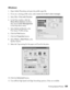 Page 59Printing Special Photos59 Windows
1. Open Adobe Photoshop and open the profile target file.
2. If you see a missing profile screen, select 
Leave as is (don’t color manage).
3. Select 
File > Print with Preview.
4. In the Print window, click the 
Show More Options checkbox, 
then choose 
Color Management 
in the drop-down menu.
5. Select 
Same as Source as the 
Print Space: Profile setting.
6. Click the 
Print button.
7. Click the 
Properties button.
8. Select 
Photo or Best Photo as the 
Quality...