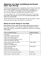 Page 2828Making Prints From Your Digital Camera
Selecting Your Paper and Making the Correct 
Paper Type Setting
Whether you’re printing snapshots or enlargements, Epson Premium Glossy Photo 
Paper is ideal for displaying your most cherished photos. It’s available in 4 × 6-, 
5 × 7-, 8 × 10-, and 8½ × 11-inch sizes—so you can use it for framing your 
favorite photos under glass or including them in your photo album.
To create a different look, try Premium Semigloss Photo Paper or Matte Paper 
Heavyweight. These...