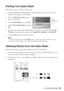 Page 39Printing From an Index Sheet39
Printing Your Index Sheet
Follow these steps to print an index sheet.
1. Load several sheets of plain paper in the front tray (one sheet for every 30 
photos to be printed on the index). 
2. Press the 
Memory Card button. 
You see this screen:
3. Select 
Index Sheet then press OK.
4. Select 
Print Index Sheet then press 
OK.
5. On the next screen, select which photos you want to print: all of them (
All 
Photos
) or just the most recent ones (Latest 30, Latest 60, or Latest...