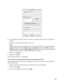 Page 213213 6. Para cambiarle el nombre al escáner, introduzca un nombre diferente como el Nombre del 
escáner.
7. Seleccione la dirección IP que aparece en la lista.
Nota:
Si aparece más de una dirección IP, puede verificar la dirección IP de su producto desde la 
pantalla LCD. Pulse el botón Inicio, seleccione Config, oprima el botón OK, seleccione 
Ajustes de red y seleccione Confirm ajustes de red. Luego, seleccione la dirección IP que 
coincida con la que aparece en la pantalla LCD de la impresora.
8. Haga...