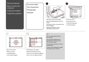 Page 28

Placing Originals
Mise en place des 
originaux
Originale einlegen
Originelen plaatsen
Place face-down horizontally.
Placez horizontalement, face vers le bas.
Horizontal, mit der Druckseite nach unten einlegen.
Horizontaal leggen met de afdrukzijde naar beneden.
ADocument table
Vitre d’exposition
Vorlagenglas
Glasplaat
Fit to the corner.
Placez dans le coin.
In die Ecke einpassen.
In de hoek leggen.
B
Place in the center.
Placez au centre.
In die Mitte legen.
In het midden leggen.
Place photos...