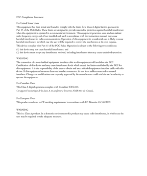 Page 3iii
FCC Compliance Statement
For United States Users
This equipment has been tested and found to comply with the limits for a Class A digital device, pursuant to 
Part 15 of the FCC Rules. These limits are designed to provide reasonable protection against harmful interference 
when the equipment is operated in a commercial environment. This equipment generates, uses, and can radiate 
radio frequency energy and, if not installed and used in accordance with the instruction manual, may cause 
harmful...