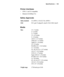 Page 135A-135
Specifications | 135
Printer Interfaces
USB (1.1 and 2.0 compatible)
Ethernet (10/100Base-TX)
Safety Approvals
Media
Safety standardsUL 60950-1, CSA 22.2 No. 60950-1
EMCFCC part 15 subpart B, class B, CSA C108.8 class B
Sizes3.5 × 5 inches
4 × 6 inches
5 × 7 inches
5.5 × 8.5 inches
8 × 10 inches
A4 (8.3 × 11.7 inches)
Letter (8.5 × 11 inches) 
Legal (8.5 × 14 inches)
10 × 12 inches
B4 (JB4) (10.1 × 14.2 inches)
11 × 14 inches
30 × 40 cm (11.8 × 15.7 inches)
A3 (11.7 × 16.5 inches)
US B (11 × 17...