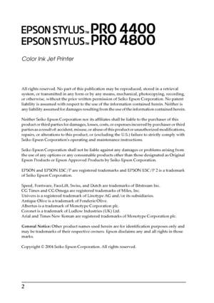 Page 22 Color Ink Jet Printer
All rights reserved. No part of this publication may be reproduced, stored in a retrieval 
system, or transmitted in any form or by any means, mechanical, photocopying, recording, 
or otherwise, without the prior written permission of Seiko Epson Corporation. No patent 
liability is assumed with respect to the use of the information contained herein. Neither is 
any liability assumed for damages resulting from the use of the information contained herein.
Neither Seiko Epson...
