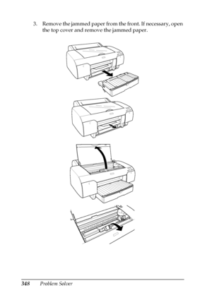 Page 348348Problem Solver 3. Remove the jammed paper from the front. If necessary, open 
the top cover and remove the jammed paper. 
 