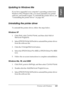 Page 103Printing with Windows103
1
1
1
1
1
1
1
1
1
1
1
1
English
Updating to Windows Me
If you have upgraded your computer’s operating system from 
Windows 98 to Windows Me, you must uninstall your printer 
software, and install it again. To uninstall the printer driver, see 
“Uninstalling the printer driver” on page 103.
Uninstalling the printer driver
To uninstall the printer driver, follow the steps below.
Windows XP
1. Click Start, click Control Panel, and then click Add or 
Remove Programs.
2. Select EPSON...