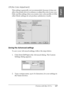 Page 127Printing with Mac OS 9.x127
2
2
2
2
2
2
2
2
2
2
2
2
English
Off (No Color Adjustment)
This setting is generally not recommended, because it does not 
allow the printer driver to enhance or adjust the color in any way. 
Only use this setting when you create a new color profile or if the 
other Mode settings do not produce satisfactory results.
Saving the Advanced settings
To save your Advanced settings, follow the steps below.
1. Click Save Settings in the Advanced dialog. The Custom 
Settings dialog...