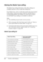 Page 2020Printing with Windows
Making the Media Type setting
The Media Type setting determines what other settings are 
available; therefore, always make this setting first.
From Media Type, select a media that matches the paper loaded 
in the printer. Locate your paper in the list, and then select a 
corresponding Media Type setting. For some types of paper, 
several Media Type settings are available for selection.
Note:
❏The availability of special media varies by country.
❏When using paper other than Epson...