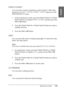 Page 255Maintenance Mode255
5
5
5
5
5
5
5
5
5
5
5
5
English
PAPER COUNTER
You can select a paper remaining counter function. When this 
function is on, ROLL COUNTER or SHEET COUNTER appears on the 
PRINTER SETUP menu. 
1. In the maintenance mode, press the Paper Feed  or Paper 
Feed  button to display PAPER COUTNER, and then press the 
Menu 
 button.
2. Press the Paper Feed  or Paper Feed  button to select a 
suitable function. 
3. Press the Menu 
 button.
UNITS
You can select the units for displaying length. To...