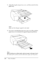 Page 276276Paper Handling 11. Adjust the length of paper tray cover, and then attach it to the 
paper tray.
Note:
Make sure the roll paper support is not raised.
12. If you have extended the paper tray and cover fully, pull the 
paper tray cover extension to support large-size printouts.
Note:
Before printing on cut-sheet media, make sure paper in the paper tray is 
not curled. If it is curled, uncurl it; otherwise, a paper jam may occur.
 