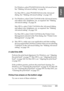 Page 331Problem Solver331
8
8
8
8
8
8
8
8
8
8
8
8
English
For Windows, select PhotoEnhance in the Advanced menu. 
See “Making Advanced setting” on page 26. 
For Mac OS 9.x, select PhotoEnhance in the Advanced 
dialog. See “Making Advanced setting” on page 118.
❏For Windows, select Color Controls in the Advanced menu, 
and adjust color, brightness, etc. as required. See “Making 
Advanced setting” on page 26.
Mac OS 9.x, select Color Controls in the Advanced dialog, 
and adjust color, brightness, etc. as required....