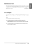 Page 369Options and Consumable Products369
10
10
10
10
10
10
10
10
10
10
10
10
English
Maintenance Tank
This tank absorbs discharged liquid. If it becomes full, you need 
to replace it. See “Replacing the Maintenance Tank” on page 302.
Ink cartridges
To replace ink cartridges, see “Replacing Ink Cartridges” on page 
289.
Note:
❏The product number varies by country.
❏The UltraChrome ink cartridges for EPSON Stylus Pro 
4000/7600/9600 can also be used with EPSON Stylus Pro 4400.
❏The UltraChrome K3 ink cartridges...