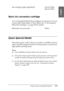 Page 371Options and Consumable Products371
10
10
10
10
10
10
10
10
10
10
10
10
English
Black ink conversion cartridge
You can change the black ink according to your purpose. You can 
choose either Matte Black or Photo Black. See “Converting the 
Black Ink Cartridges” on page 294 for details.
Epson Special Media
Most plain paper works well in your printer. In addition, Epson 
offers specially designed media for ink jet printers to meet most 
high-quality printing needs.
Note:
❏The availability of special media...