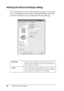 Page 6060Printing with Windows
Making the Reduce/Enlarge setting
You can fit the size of your data to the size of paper you to print 
on. To enable this function, select Reduce/Enlarge. When this 
function is enabled, you can make the following settings.
Fit to PageProportionally enlarges or reduces the size of your 
data to make it fit the paper size you have selected 
in the Output Paper Size.
CustomLets you define the percentage you want to enlarge 
or reduce a data. Click the arrows next to the Scale 
box...