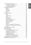 Page 77
English
Accessing the Printer Software  . . . . . . . . . . . . . . . . . . . . . . . . . . . . . 173
Accessing the Page Setup dialog  . . . . . . . . . . . . . . . . . . . . . . . 173
Accessing the Print dialog . . . . . . . . . . . . . . . . . . . . . . . . . . . . . 174
Accessing the Utility dialog  . . . . . . . . . . . . . . . . . . . . . . . . . . . 174
Page Setup Dialog Settings. . . . . . . . . . . . . . . . . . . . . . . . . . . . . . . . . 174
Settings . . . . . . . . . . . . . . . . . . . ....