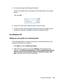 Page 101Printing with Windows101
5. In the text box type the following information:
\\name of computer that is connected to the printer\name of the shared 
printer
Then click OK.
6. Close the Printer Ports window to return to the Ports tab.
7. On the Ports tab, make sure that the new port has been added and the 
checkbox is selected. Click OK to close the Properties window.
For Windows XP
Setting up your printer as a shared printer
Follow the steps below to share a printer that is connected directly to your...